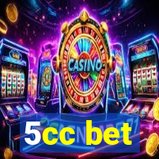 5cc bet